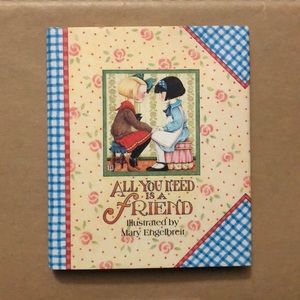 “All You Need is a Friend” by Mary Engelbreit
